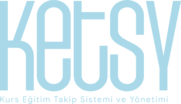 KetsyApp · Kurs Eğitim Takip Sistemi ve Yönetimi